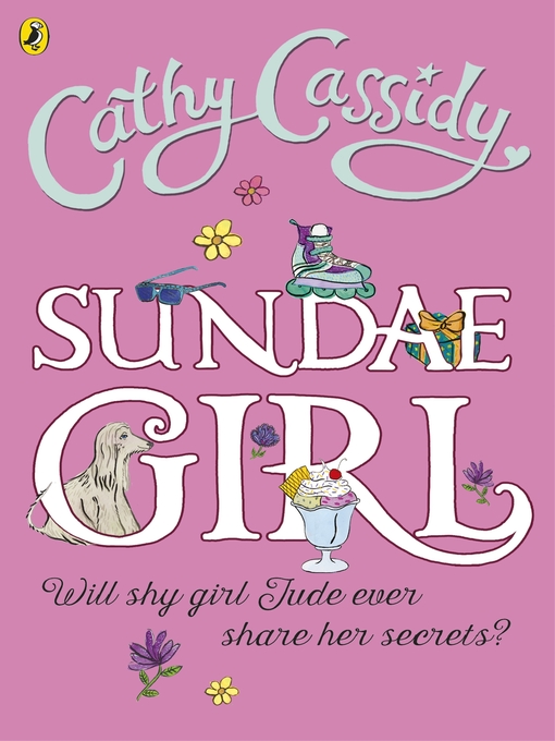 Title details for Sundae Girl by Cathy Cassidy - Available